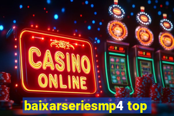 baixarseriesmp4 top